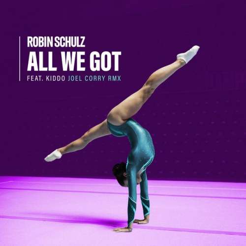 All We Got (feat. KIDDO) - Joel Corry Remix